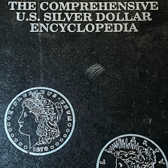 The Comprehensive U.S. Silver Dollar Encyclopedia 1992 by John W. Highfill - Picture 2 of 15